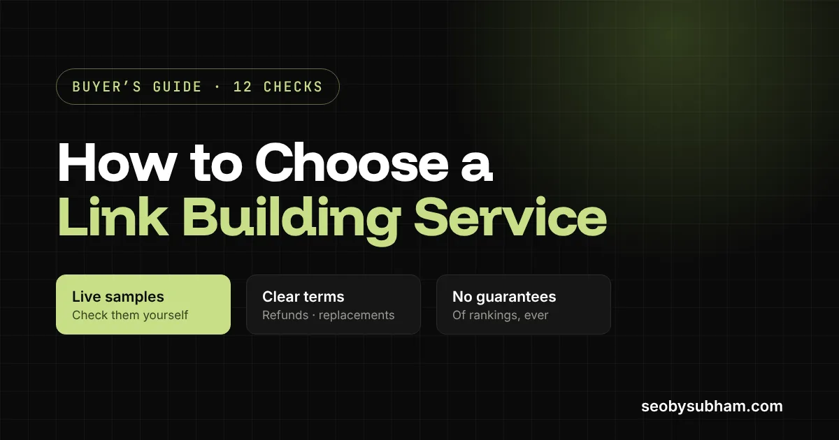 How to choose a link building service: live samples, clear terms and no ranking guarantees